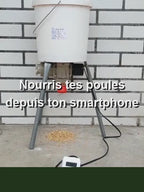 Nourris tes poules depuis ton smartphone – Mangeoire connectée WiFi Poulisol